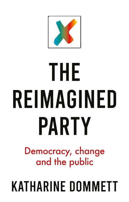 Book cover image for The reimagined party ISBN: 9781526147523